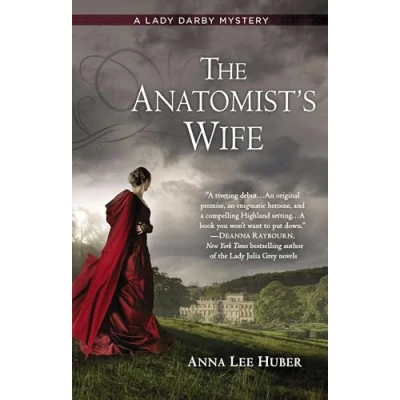 Abbildung von The Anatomist&#039;s Wife (A Lady Darby Mystery, Band 1)