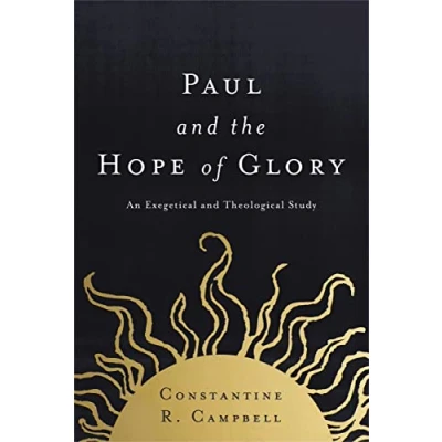 Abbildung von Paul and the Hope of Glory: An Exegetical Theological Study
