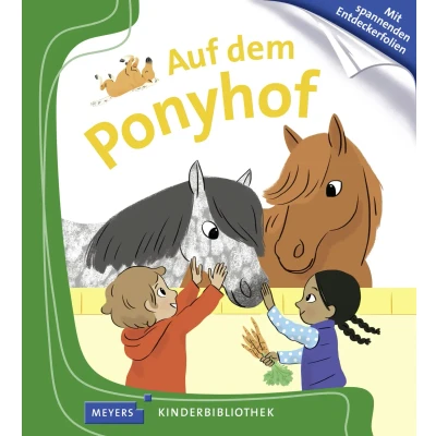 Abbildung von Auf dem Ponyhof: Meyers Kinderbibliothek