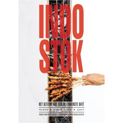 Abbildung von Indostok: het ultieme ABC van de lekkerste saté : vlees, vis, vega, zoet