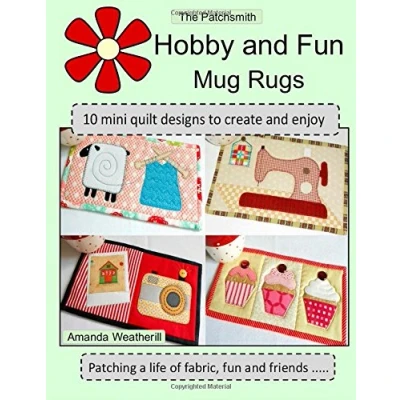 Abbildung von The Patchsmith&#039;s Hobby and Fun Mug Rugs: 10 Mini Quilt Designs to Create Enjoy