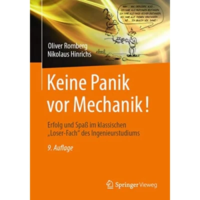 Abbildung von Keine Panik vor Mechanik!: Erfolg und Spaß im klassischen &quot;Loser Fach&quot; des Ingenieurstudiums