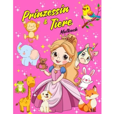 Abbildung von Prinzessin und Tiere Malbuch: Süße Prinzessinnen zum Ausmalen für Kinder (ab 4 Jahren) (RoseMary Malbücher)