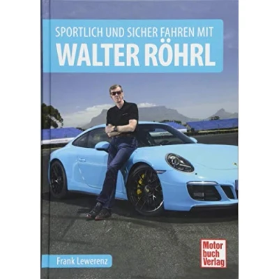 Abbildung von Sportlich und sicher fahren mit Walter Röhrl