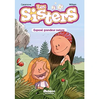 Abbildung von Les Sisters Poche tome 01: Exposé grandeur nature