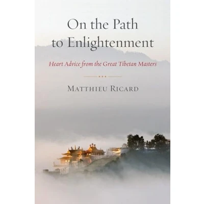 Abbildung von On the Path to Enlightenment: Heart Advice from Great Tibetan Masters