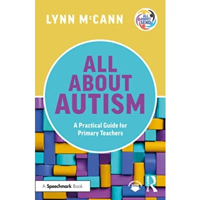 Abbildung von All About Autism: A Practical Guide for Primary Teachers (All Send)