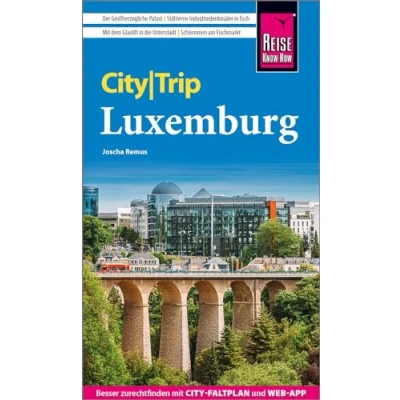 Abbildung von Reise Know How CityTrip Luxemburg: Reiseführer mit Stadtplan und kostenloser Web App