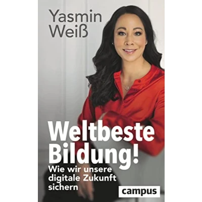 Abbildung von Weltbeste Bildung: Wie wir unsere digitale Zukunft sichern