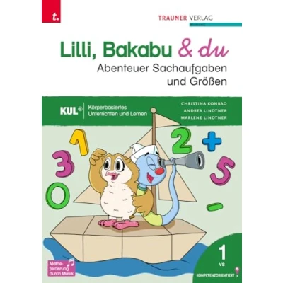 Abbildung von Lilli, Bakabu &amp; du Abenteuer Sachaufgaben und Größen 1