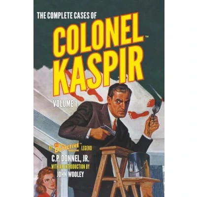 Abbildung von The Complete Cases of Colonel Kaspir, Volume 1 (Dime Detective Library)