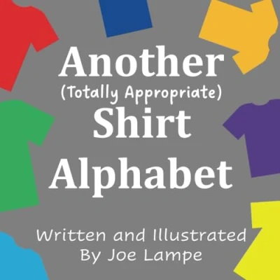 Abbildung von Another Totally Appropriate Shirt Alphabet (Definitely Not Dirty Word Books)