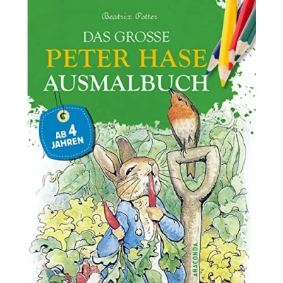 Abbildung von Das große Peter Hase Ausmalbuch: Der Ausmalspaß für Kinder ab 4 Jahren