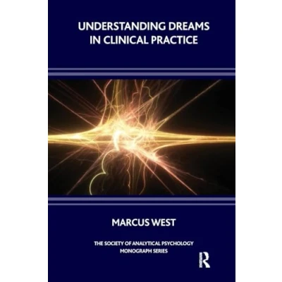 Abbildung von Understanding Dreams in Clinical Practice (The Society of Analytic Psychology Monograph Series)