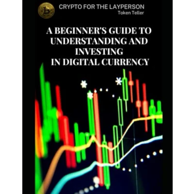 Abbildung von Crypto for the Layperson: A Beginners Guide to Understanding and Investing in Digital Currency