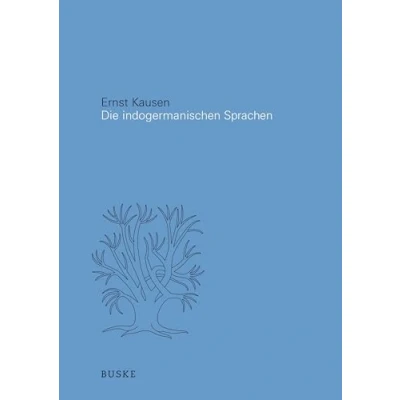 Abbildung von Die indogermanischen Sprachen: Von der Vorgeschichte bis zur Gegenwart