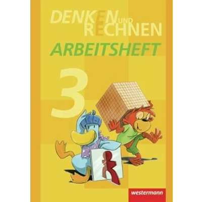 Abbildung von Denken und Rechnen Ausgabe 2011 für Grundschulen in Hamburg, Bremen, Hessen, Niedersachsen, Nordrhein Westfalen, Rheinland Pfalz, Saarland Schleswig Holstein: Arbeitsheft 3