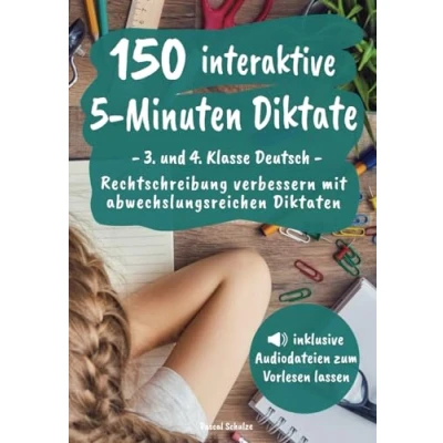 Abbildung von 150 interaktive 5 Minuten Diktate 3. und 4. Klasse Deutsch: Rechtschreibung verbessern mit abwechslungsreichen Diktaten (inkl. Audiodateien zum Vorlesen lassen)