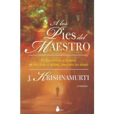 Abbildung von A LOS pies del maestro: EL QUE ESTA EN SENDERO NO VIE PARA SI MISMO, SINO DEMAS (2012)