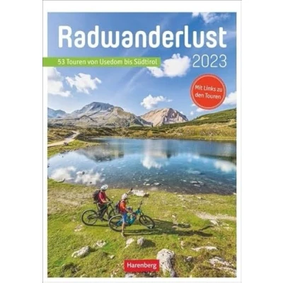 Abbildung von Radwanderlust Wochen Kulturkalender 2023. Fotokalender mit Radtouren durch Deutschland und Europa. Ausflüge planen dem praktischen Wand Kalender 2023.: 53 Touren von Usedom bis Südtirol