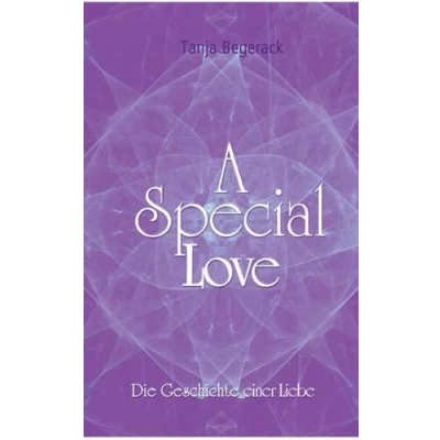 Abbildung von A Special Love: Die Geschichte einer Liebe Ein Ratgeber voller Herz und Weisheit (A Life)