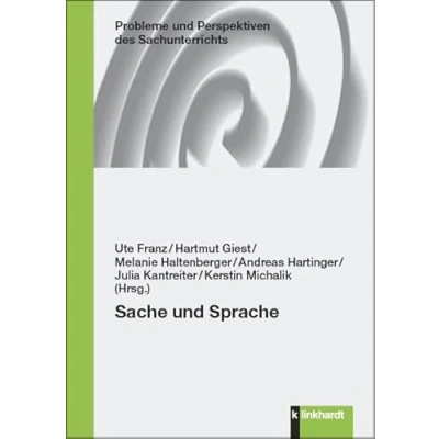Abbildung von Sache und Sprache (Probleme Perspektiven des Sachunterrichts)