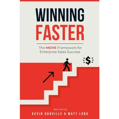 Abbildung von Winning Faster: The MOVE Framework for Enterprise Sales Success