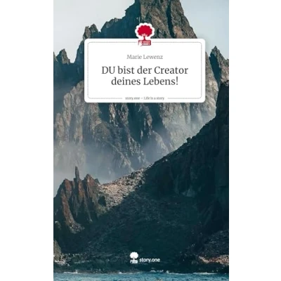 Abbildung von DU bist der Creator deines Lebens!. Life is a Story story.one