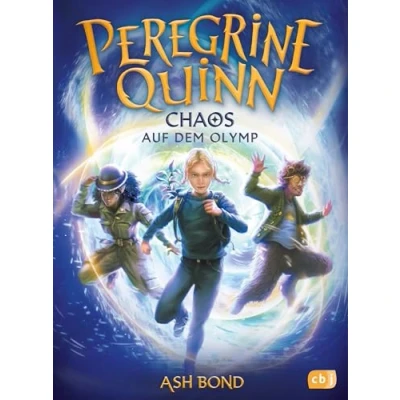 Abbildung von Peregrine Quinn Chaos auf dem Olymp: Auftakt des rasanten Fantasy Epos ab 10 (Die Reihe, Band 1)
