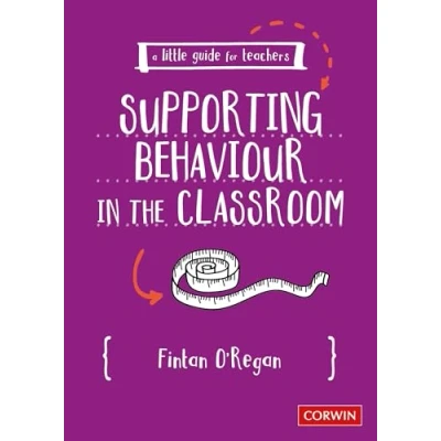 Abbildung von A Little Guide for Teachers: Supporting Behaviour in the Classroom