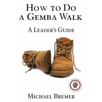 Abbildung von How to Do a Gemba Walk: Coaching Walkers