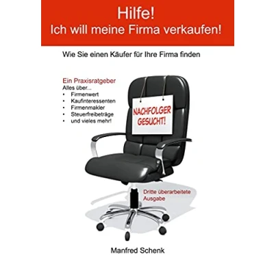 Abbildung von Hilfe! Ich will meine Firma verkaufen!: Wie Sie einen Käufer für Ihre finden: fu¿r finden