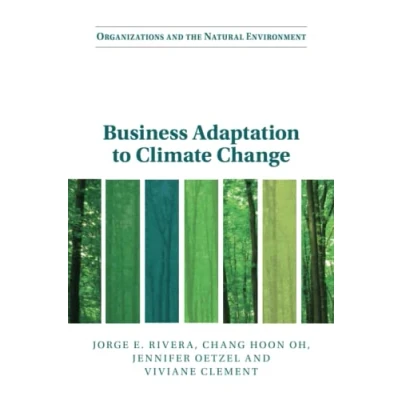 Abbildung von Business Adaptation to Climate Change (Organizations and the Natural Environment)