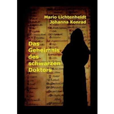 Abbildung von Das Geheimnis des schwarzen Doktors: Moritz und seine Freunde auf der Suche nach einem uralten Buch