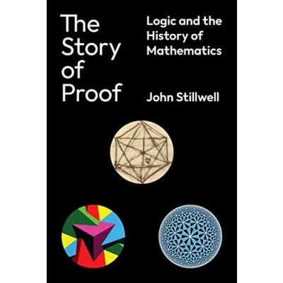 Abbildung von the Story of Proof: Logic and History Mathematics