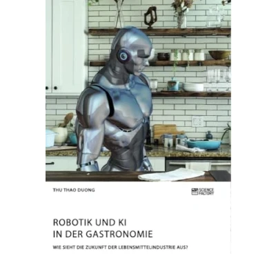 Abbildung von Robotik und KI in der Gastronomie. Wie sieht die Zukunft Lebensmittelindustrie aus?