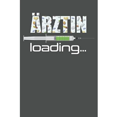 Abbildung von Ärztin loading...: Notizbuch als Geschenk für angehende Ärztinnen Geschenke zum Geburtstag oder Weihnachten Notizheft 6x9 Zoll (Ca. A5) 120 Seiten Punktemuster (dotgrid)