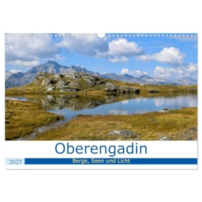Abbildung von Oberengadin Berge, Seen und Licht (Wandkalender 2025 DIN A3 quer), CALVENDO Monatskalender