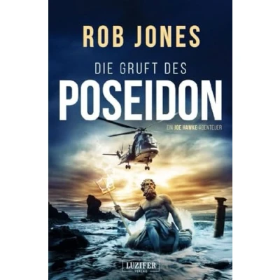 Abbildung von DIE GRUFT DES POSEIDON (Joe Hawke 1): Thriller, Abenteuer