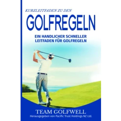 Abbildung von Kurzleitfaden zu den GOLFREGELN: Ein praktischer, schneller Leitfaden für Golfregeln (Taschenformat)