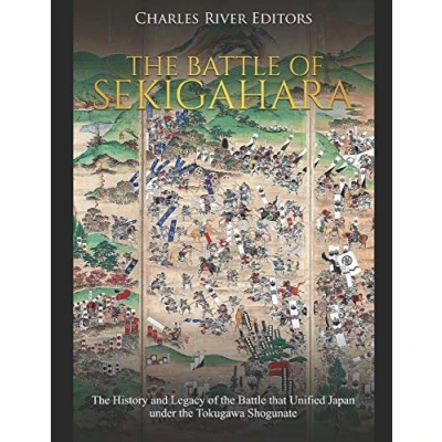 Abbildung von the Battle of Sekigahara: History and Legacy that Unified Japan under Tokugawa Shogunate