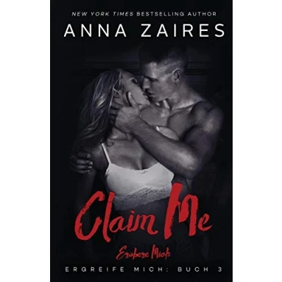 Abbildung von Claim Me Erobere Mich (Ergreife Mich, Band 3)