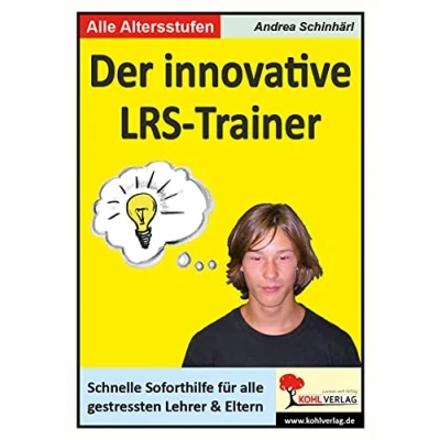 Abbildung von Der innovative LRS Trainer: Schnelle Soforthilfe für gestresste Lehrer und Eltern