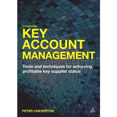 Abbildung von Key Account Management: Tools and Techniques for Achieving Profitable Supplier Status