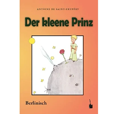 Abbildung von Der kleene Prinz: kleine Prinz Berlinisch