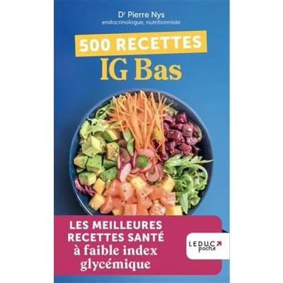 Abbildung von 500 RECETTES IG bas: LES MEILLEURES SANTÉ à faible index glycémique