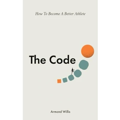 Abbildung von The Code: How to Become A Better Athlete