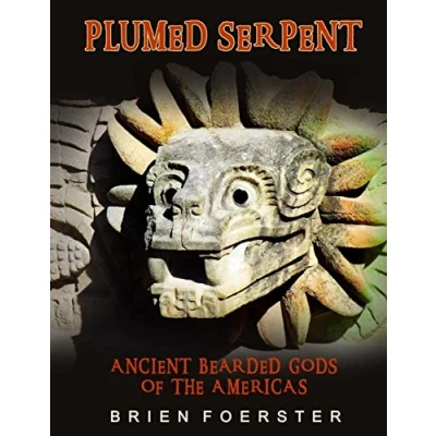 Abbildung von Plumed Serpent: Ancient Bearded Gods Of The Americas