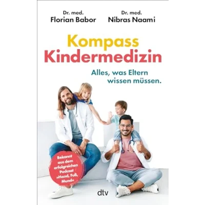 Abbildung von Kompass Kindermedizin: Alles, was Eltern wissen müssen High Five Die fünf Säulen der Kindergesundheit