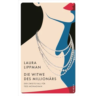 Abbildung von Die Witwe des Millionärs: Der zweite Fall für Tess Monaghan (Ein neuer Monaghan)